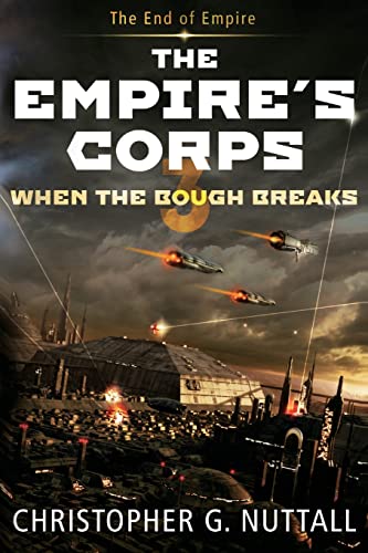 When The Bough Breaks (The Empire's Corps, Band 3)