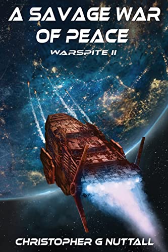 A Savage War Of Peace (Ark Royal, Band 5) von CREATESPACE