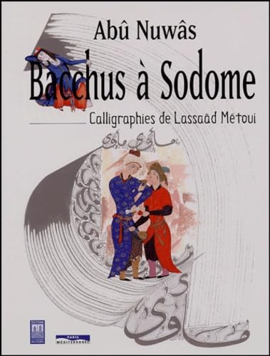 Bacchus à Sodome von PARIS MEDITERRA