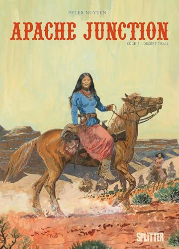 Apache Junction. Band 5: Desert Trail von Splitter-Verlag