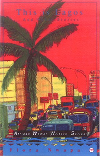 This Is Lagos and Other Stories (Africa Women Writers Series)