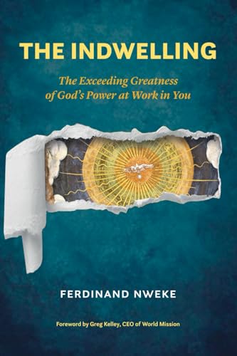 The Indwelling: The Exceeding Greatness of God’s Power at Work in You The Indwelling: The Exceeding Greatness of God’s Power at Work in You von Credo House Publishers