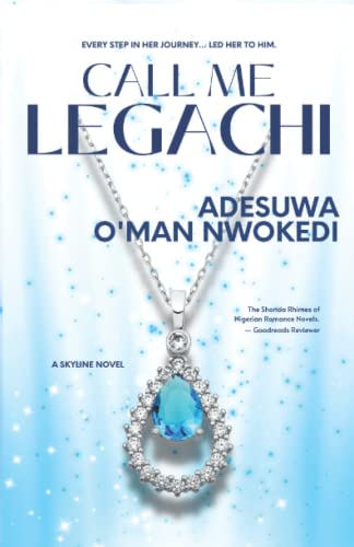 Call Me Legachi: A Skyline Novel