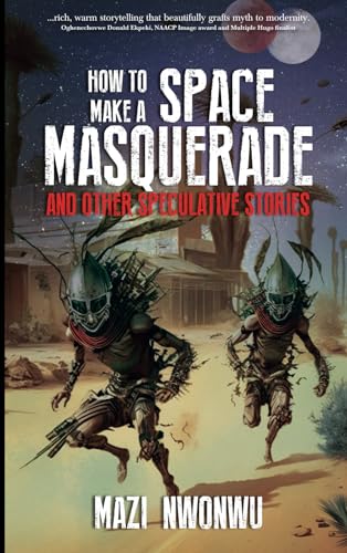 How to Make a Space Masquerade von Narrative Landscape Press
