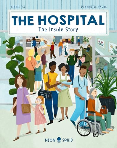The Hospital: The Inside Story von Neon Squid