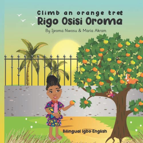 Climb an orange tree: Rigo Osisi oroma