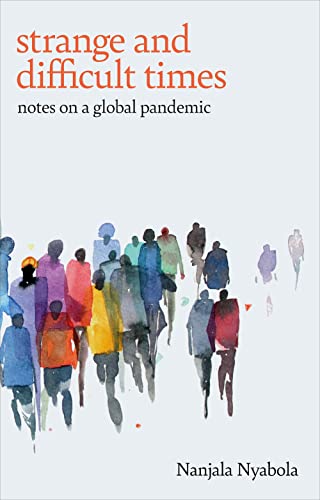 Strange and Difficult Times: Notes on a Global Pandemic von Hurst