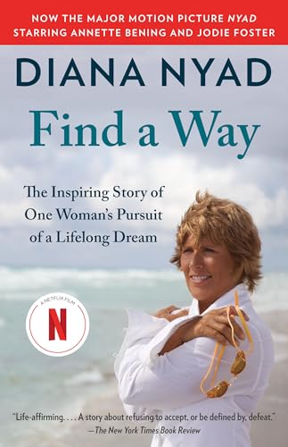 Find a Way: The Inspiring Story of One Woman's Pursuit of a Lifelong Dream von Vintage