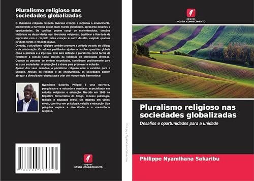 Pluralismo religioso nas sociedades globalizadas: Desafios e oportunidades para a unidade von Edições Nosso Conhecimento