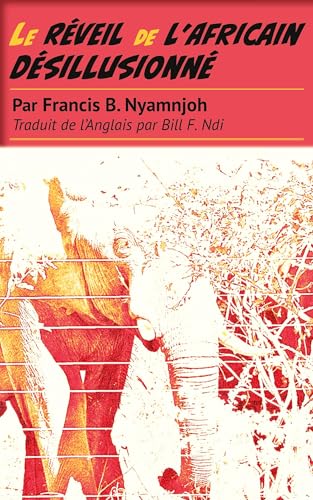 Le Réveil de l'Africain Désillusionné Le Réveil de l'Africain Désillusionné von Langaa RPCIG