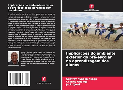 Implicações do ambiente exterior do pré-escolar na aprendizagem dos alunos: DE