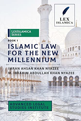 LexIslamica Series - Book 1 - Islamic Law for the New Millennium von Lulu