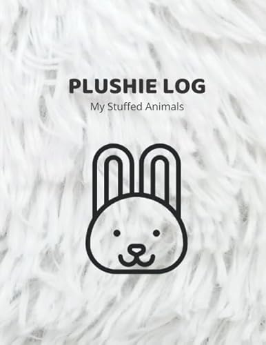 Plushie Log: My Stuffed Animals