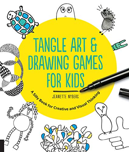 Tangle Art and Drawing Games for Kids: A Silly Book for Creative and Visual Thinking Tangle Art and Drawing Games for Kids: A Silly Book for Creative and Visual Thinking von Quarry Books