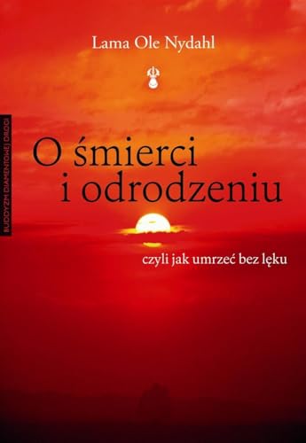 O śmierci i odrodzeniu: czyli jak umrzeć bez lęku von Czarna Owca