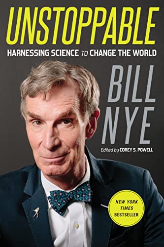 Unstoppable: Harnessing Science to Change the World Unstoppable: Harnessing Science to Change the World