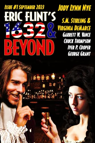 Eric Flint's 1632 & Beyond Issue #1 von Flint's Shards