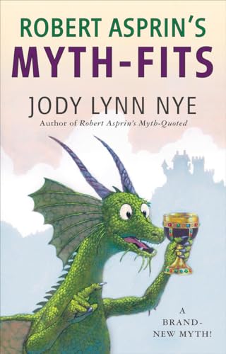Robert Asprin's Myth-Fits (Myth-Adventures, Band 20) von Ace