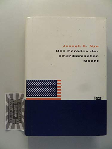 Das Paradox der amerikanischen Macht: Warum die einzige Supermacht der Welt Verbündete braucht