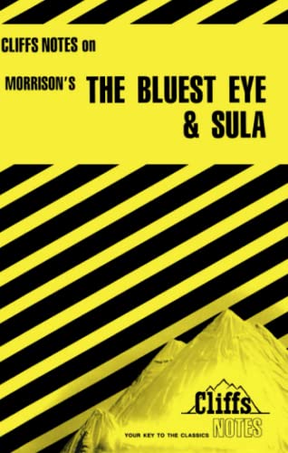 CliffsNotes on Morrison's The Bluest Eye & Sula (CliffsNotes on Literature)