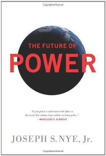 The Future of Power: And Use in the Twenty-first Century