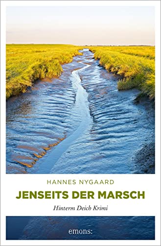 Jenseits der Marsch: Hinterm Deich Krimi von Emons Verlag