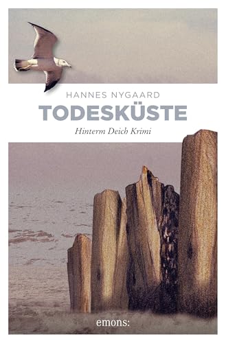 Todesküste: Hinterm Deich Krimi von Emons Verlag
