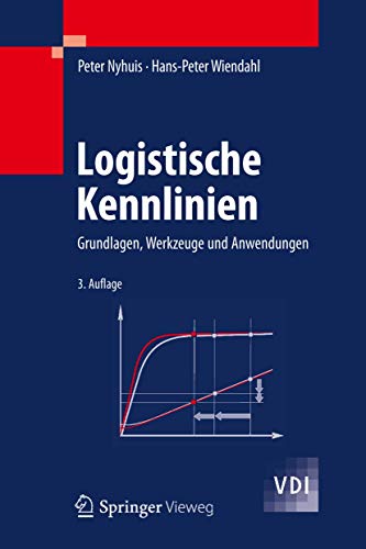 Logistische Kennlinien: Grundlagen, Werkzeuge und Anwendungen (VDI-Buch)