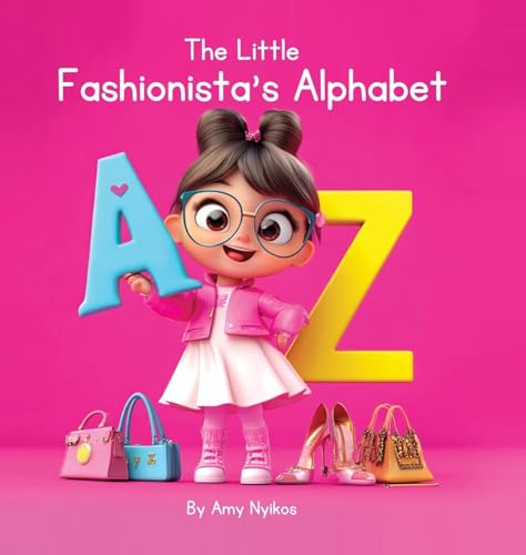 The Little Fashionista's Alphabet The Little Fashionista's Alphabet von Children