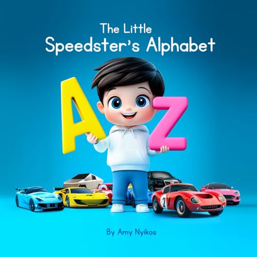 The Little Speedster’s Alphabet: Children's ABC Book von Independently published