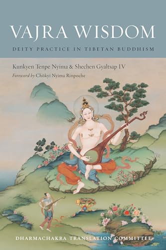 Vajra Wisdom: Deity Practice in Tibetan Buddhism von Snow Lion