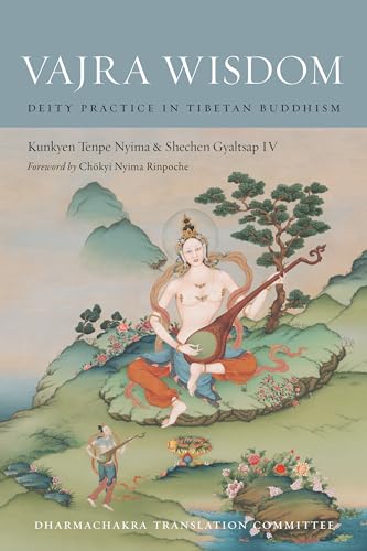 Vajra Wisdom: Deity Practice in Tibetan Buddhism Vajra Wisdom: Deity Practice in Tibetan Buddhism von Snow Lion