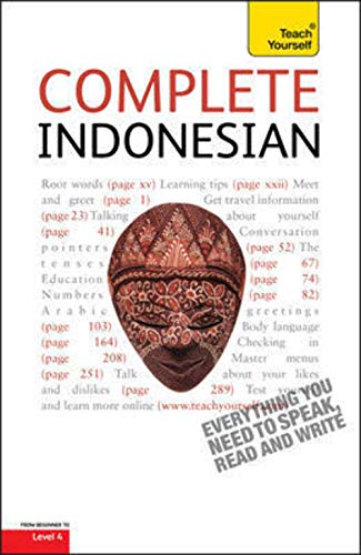 Complete Indonesian Beginner to Intermediate Course: Learn to read, write, speak and understad a new language with Teach Yourself