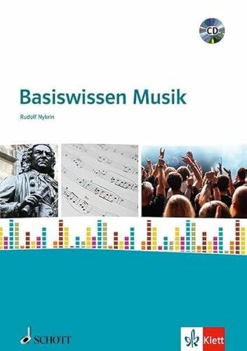 Basiswissen Musik: für den Unterricht an allgemeinbildenden Schulen