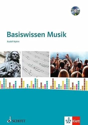 Basiswissen Musik: für den Unterricht an allgemeinbildenden Schulen