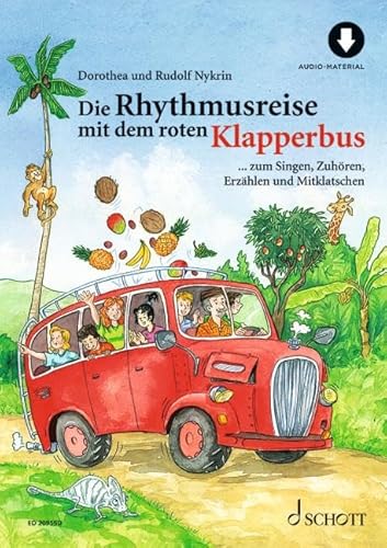 Die Rhythmusreise mit dem roten Klapperbus: ... zum Singen, Zuhören, Erzählen und Mitklatschen. Liederheft.