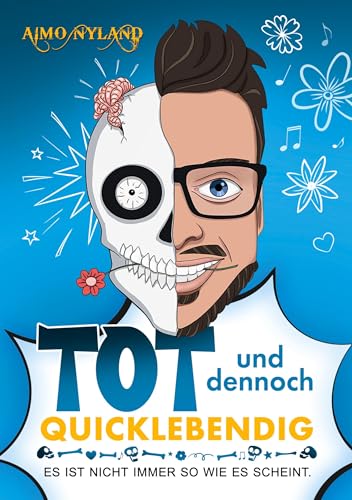 »Tot und dennoch quicklebendig«: Es ist nicht immer so wie es scheint