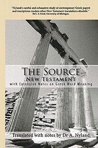 The Source New Testament With Extensive Notes On Greek Word Meaning von Smith & Stirling Publishing