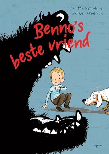 Benno's beste vriend von Ploegsma