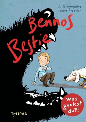 Bennos Bestie: Was guckst du?! 1 von Tulipan Verlag