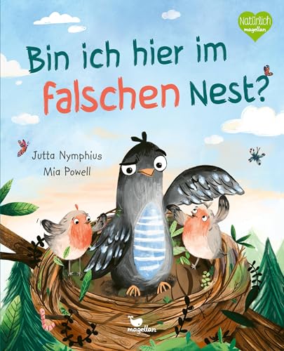 Bin ich hier im falschen Nest?: Bilderbuch ab 4 Jahren über Adoption und Anderssein von Magellan