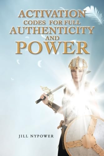 Activation Codes For Full Authenticity And Power von Archway Publishing