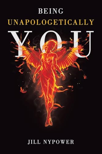 Being Unapologetically You von Archway Publishing