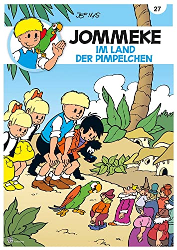JOMMEKE: 27 Im Land der Pimpelchen JOMMEKE: 27 Im Land der Pimpelchen von STAINLESSART GmbH