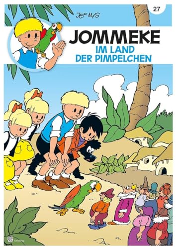 JOMMEKE: 27 Im Land der Pimpelchen