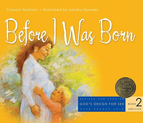 Before I Was Born (God's Design for Sex, Band 2)