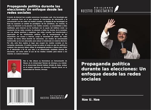 Propaganda política durante las elecciones: Un enfoque desde las redes sociales