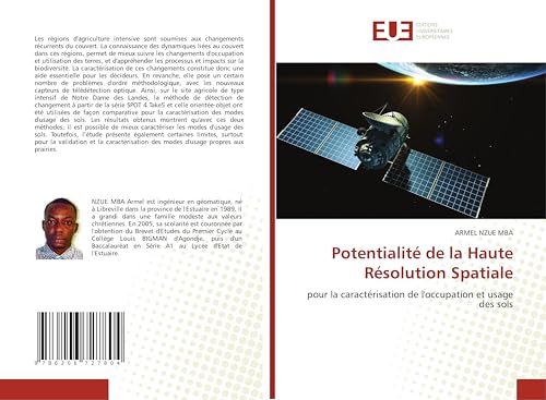 Potentialité de la Haute Résolution Spatiale: pour la caractérisation de l'occupation et usage des sols von Éditions universitaires européennes