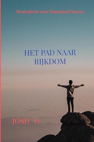 Het Pad Naar Rijkdom: Strategieën voor Financieel Succes von Brave New Books