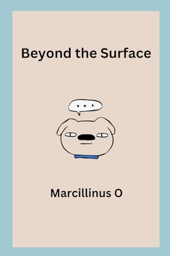 Beyond the Surface von Marcillinus